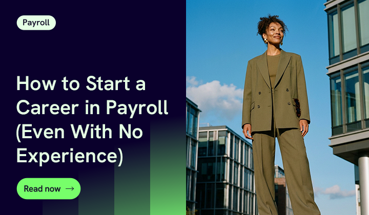 How To Start A Career In Payroll Even With No Experience