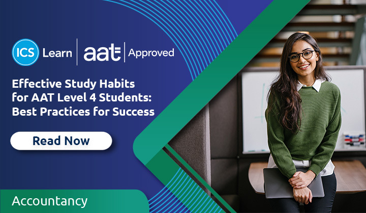 Effective Study Habits For AAT Level 4 Students Best Practices For Success