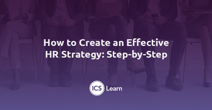 How To Create An Effective HR Strategy Step By Step