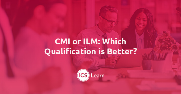 Cmi Or Ilm Which Qualification Is Better