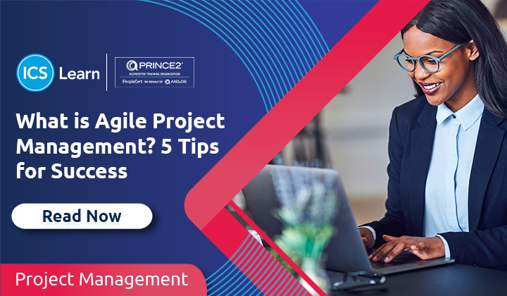 What Is Agile Project Management 5 Tips For Success