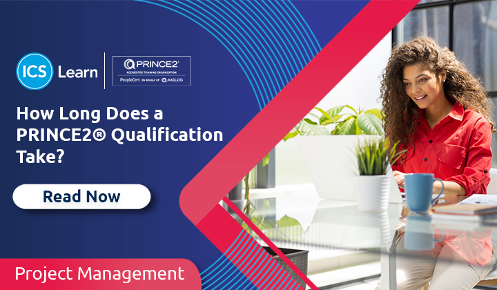 How Long Does A PRINCE2® Qualification Take