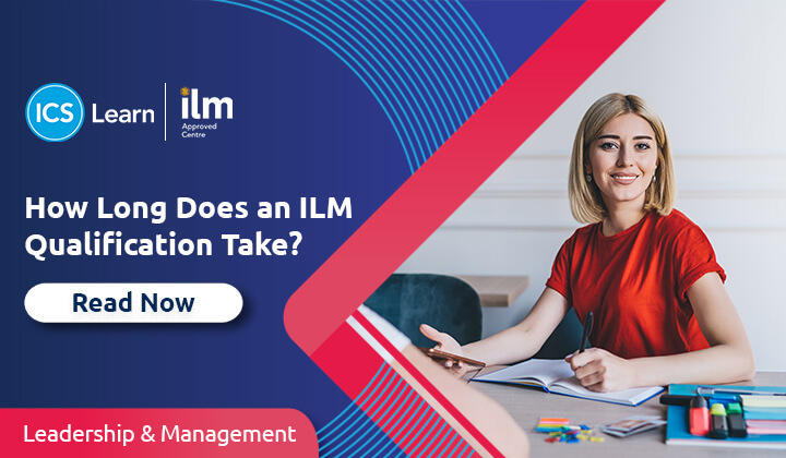 How Long Does An ILM Qualification Take